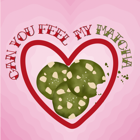 Can You Feel My Matcha